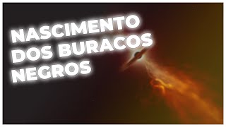 COMO SURGIRAM OS BURACOS NEGROS SUPERMASSIVOS: UMA JORNADA FASCINANTE