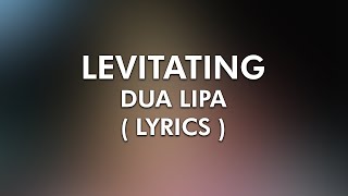 Dua Lipa - Levitating ( 4K Lyrical Video )