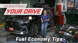 Fuel Economy Tips | MotorWeek Your Drive