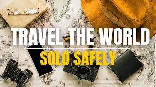 Avoid These 10 Mistakes for a Safe and Smooth Solo Travel Adventure | TrailTrove