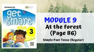 GET SMART PLUS 3 MODULE 9 EP 2: AT THE FOREST (PAGE 86) SUNNY THE KANGKUNG TEACHER