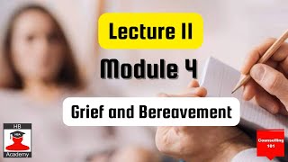 Grief and Bereavement