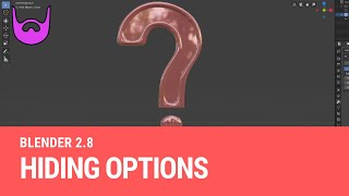 Hiding Options [Blender 2.8]