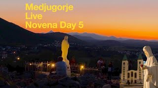 Medjugorje Novena Live Day 5