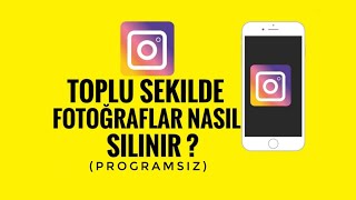 Toplu Şekilde Fotoğraf Silme Nasıl Yapilir (İnstagram)?