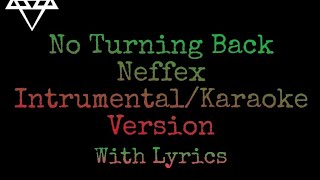 No Turning Back - Neffex instrumental/Karaoke version with lyrics