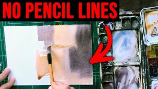 You DON'T need Pencil Lines for Watercolors