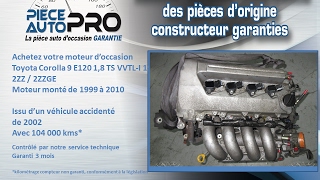 Moteur garanti Toyota Corolla 9 E120 1.8 TS VVTL i 192 cv 2ZZ