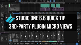 Studio One 6.6 Quick Tip  |  3rd-Party FX Plugin Micro View