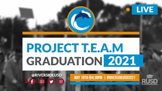 Project T.E.A.M. Graduation Ceremony 2021