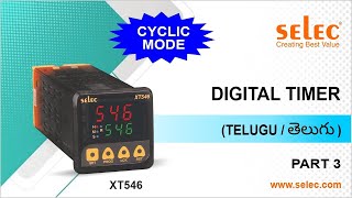 Selec XT546 Digital Timer (Part 3) : Cyclic Mode (Telugu)