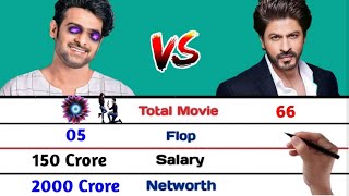 Prabhas vs Shahrukh khan Full comparison 2024 Srk vs Darling