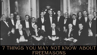 7 Things You May Not Know About Freemasons