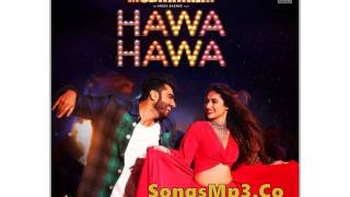 Hawa Hawa | Mubarakan | Full Audio Song