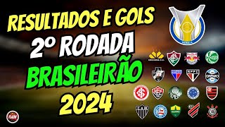 TABELA JOGOS DA 2º RODADA CAMPEONATO BRASILEIRO 2024