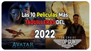 Las 10 Películas más Taquilleras de este 2022 | Fin de Año