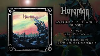 Huronian - "Portals To The Unspeakable" (OFFICIAL TRACK)