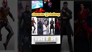 free fire 🔥 character challenge 😱#shorts #freefire