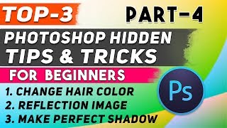 Top 3 Photoshop Hidden Tips & Tricks__Part-4