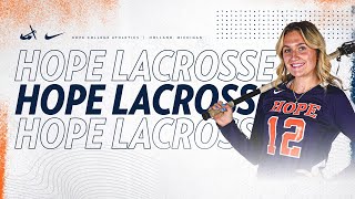 Hope vs. Calvin | Women's Lacrosse 4.6.24 | NCAA D3 Lacrosse | MIAA Lacrosse