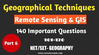 Geographical Techniques 140 Important Questions | Part 6 101-120 |Md Abdus Salam | Netset Corner