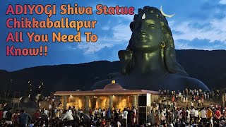 Adiyogi Shiva Statue Chikkaballapur Bangalore