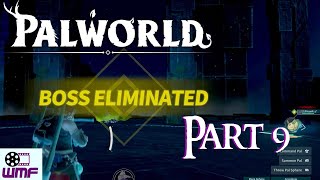 Defeating the first Syndicate! | Palworld | Part 9