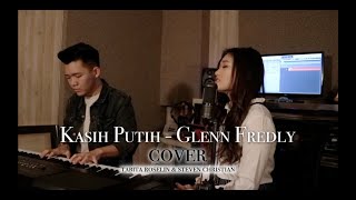 Kasih Putih - Glenn Fredly (Cover by Steven Christian & Tabita Roselin)