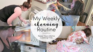 WEEKLY CLEANING ROUTINE 2019 | CLEAN WITH ME | CLEANING & ORGANIZING MOTIVATION