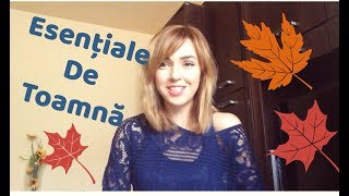 Fall Essentials/ Top 10 lucruri esențiale de toamnă /productivity 2017 /Romania