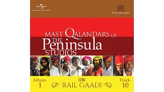 Rail Gaadi | Rajasthani Folk | Mohan Khan | Mast Qalandars | Live@ThePeninsulaStudios