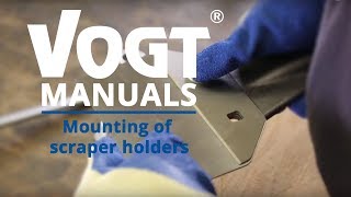 VOGT Manuals - Mounting of scraper holders