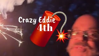 Crazy Eddie 4th 🧨 #fireworks #4thofjuly #independenceday #usa