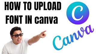 HOW TO UPLOAD FONT IN CANVA - How To Upload Custom Font in CANVA