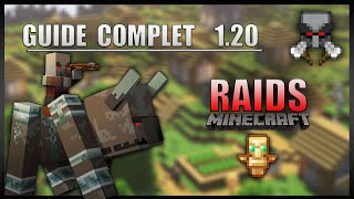 Le guide ULTIME sur les RAIDS en 1.20 sur Minecraft en SURVIE ! [Totem, Pillards, Héros, ...]