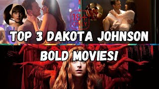 Dakota Johnson's Top 3 Bold Movies You Must Watch! | Celebrity Info