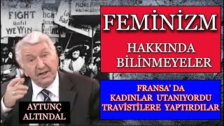 FEMİNİZM NEDİR - AYTUNÇ ALTINDAL