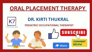 Oral Placement Therapy || Autism || Dr. Kirti Thukral