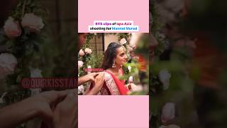 Iqra Aziz BTS Mannatmurad #iqraaziz  #mannatmurad #actor #viral #youtube