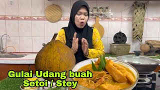 Gulai Udang buah setoi