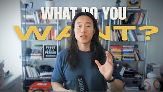 You're Not Getting What You Want—Here's Why