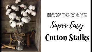 How To Make Super Easy COTTON STALKS!