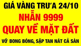 Giá vàng 9999 mới nhất hôm nay 24/10/2024 / giá vàng hôm nay / giá vàng 9999 /giá vàng 9999 mới nhất