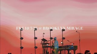 FKJ @ BROOKLYN MIRAGE PT I