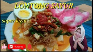 RESEP DAN CARA MEMBUAT LONTONG SAYUR