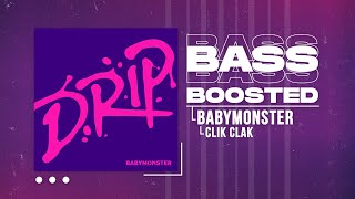 BABYMONSTER - CLIK CLAK [BASS BOOSTED]