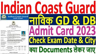 Coast Guard admit card 2023 kaise download kare | Indian Coast Guard Navik GD, DB Admit Card 2023