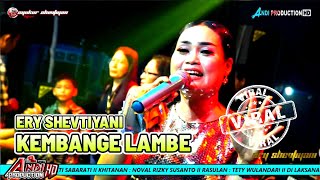 KEMBANGE LAMBE SINGLE ALBUM TERBARU ERY SHEVTIYANI - ERY SHEVTIYANI GROUP 🔴 PANYINGKIRAN LOR CANTIGI