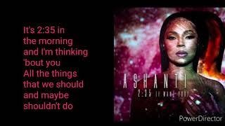 Ashanti - 235 (I want you) W/Lyrics