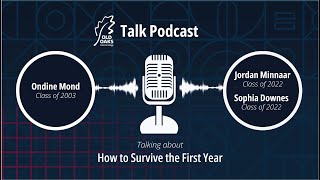 Podcast - How to Survive the First Year